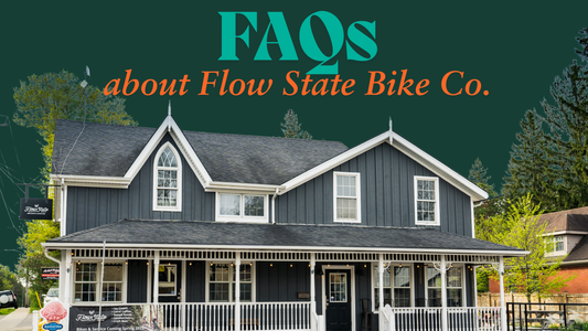 Answering Your Frequently Asked Questions About Flow State Bike Co