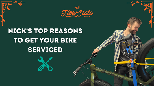 Mechanic's tips for getting your bike serviced at Flow State Bike Co
