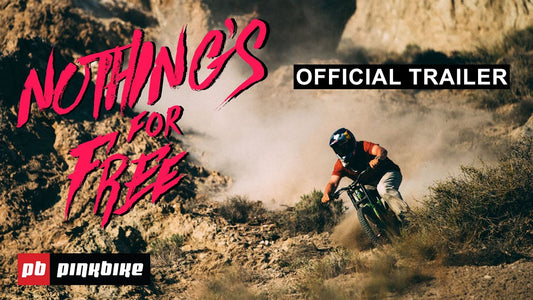 Watch 'Nothing's For Free' - The History of Freeride Mountain Biking (Official Trailer)